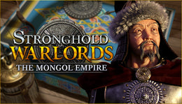 Stronghold: Warlords - The Mongol Empire Campaign (PC) - Steam Key - GLOBAL