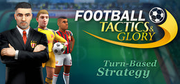 Football, Tactics & Glory Steam Key GLOBAL