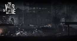 This War of Mine: Final Cut (PC) - Steam Key  - GLOBAL