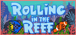 Rolling in the Reef Steam Key GLOBAL