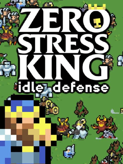 Zero Stress King: Idle Defense - Steam Key - Global